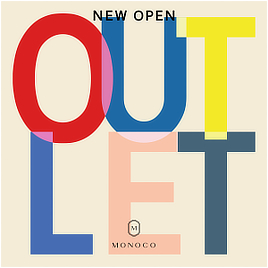 MONOCO OUTLET｜いつのぞいても、嬉しい価格。
